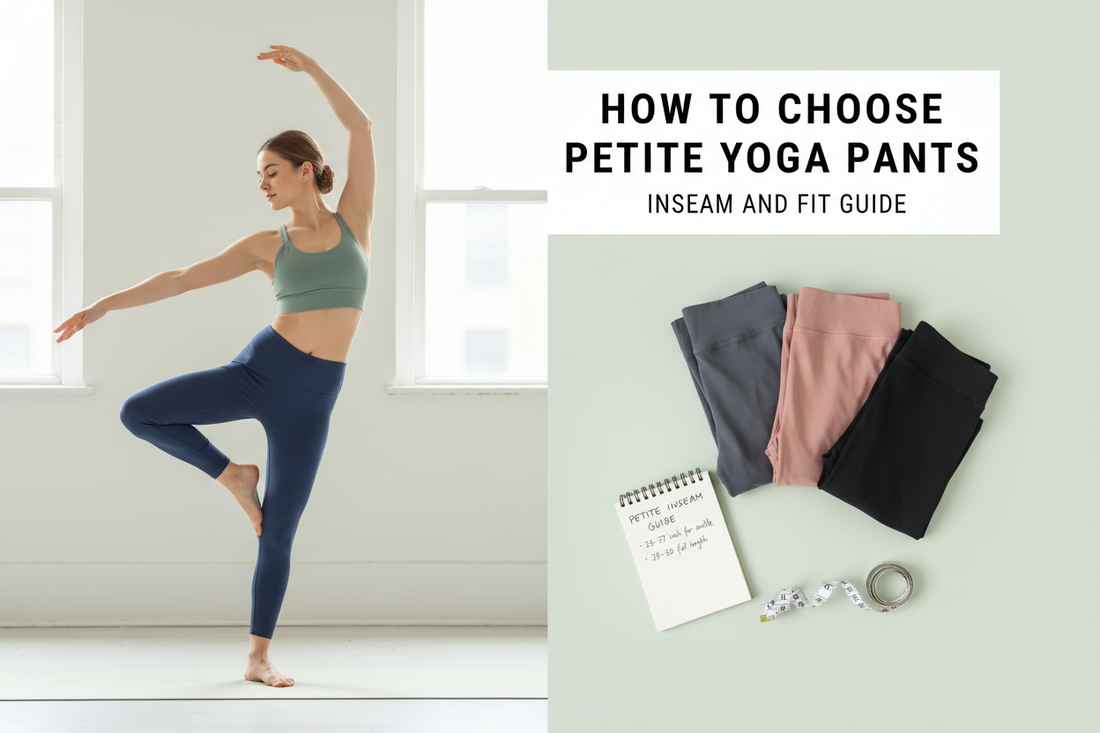How to Choose Petite Yoga Pants: Inseam and Fit Guide